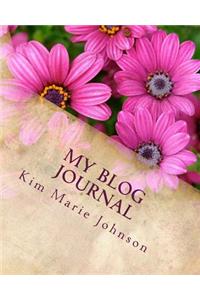 My Blog Journal