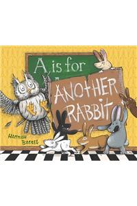 A is for Another Rabbit