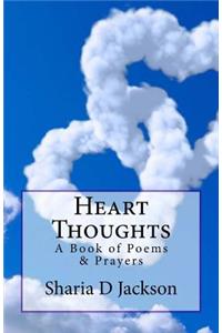 Heart Thoughts: A Book of Poems & Prayers