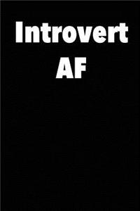 Introvert AF