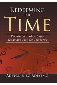 Redeeming the Time