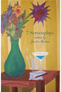7 Screenplays