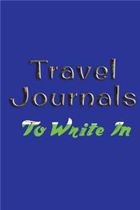 Travel Journals To Write In