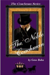 Noble Coachman