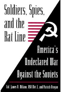 Soldiers, Spies, Rat Line (H)