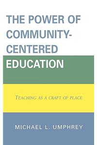 The Power of Community-Centered Education