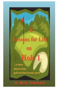 8 Lessons for Life on Hole 1: A Story about a Boy, Golf, and the Human Spirit