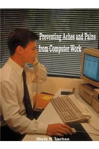 Preventing Aches and Pains from Computer Work