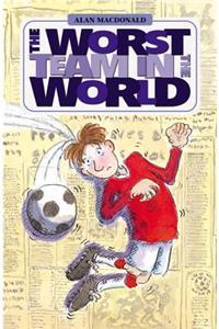 The Worst Team in the World