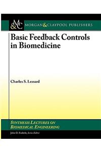 Basic Feedback Controls in Biomedicine