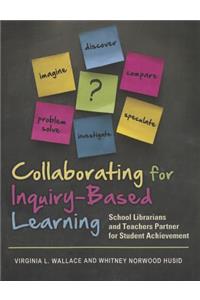 Collaborating for Inquiry-Based Learning