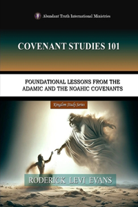 Covenant Studies 101