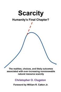 Scarcity - Humanity's Final Chapter