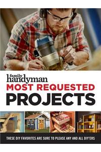 Family Handyman Most Requested Projects