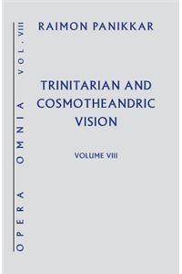 Trinitarian and Cosmotheandric Vision