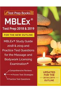 MBLEx Test Prep 2018 & 2019 for the NEW Outline