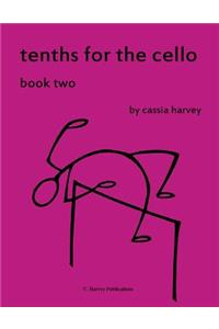 Tenths for the Cello, Book Two