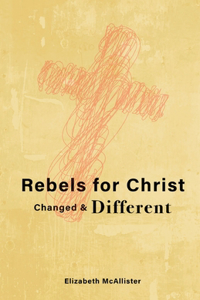 Rebels for Christ