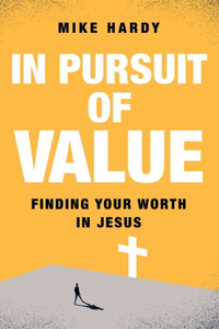 In Pursuit of Value