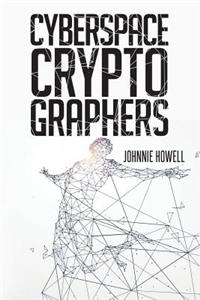 Cyberspace Cryptographers