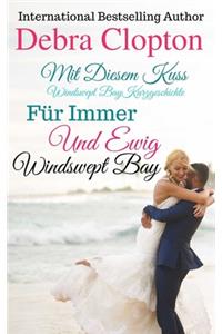 Mit Diesem Kuss & Für Immer Und Ewig