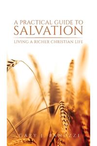 Practical Guide to Salvation