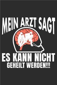mein Arzt sagt es kann nicht geheilt werden