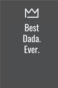Best Dada. Ever.