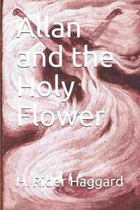 Allan and the Holy Flower