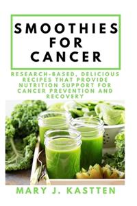 Smoothies for Cancer