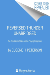 Reversed Thunder Lib/E