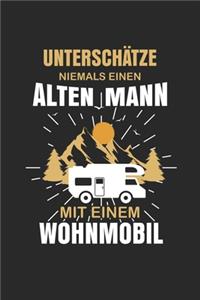 Unterschätze niemals einen alten Mann mit einem Wohnmobil
