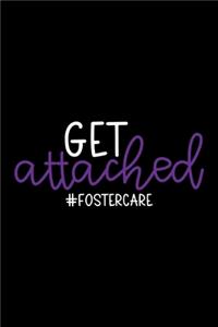 Get Attached #fostercare