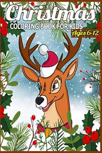 Christmas Coloring Book for Kids Ages 6-12
