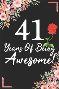 41 Years Of Being Awesome!
