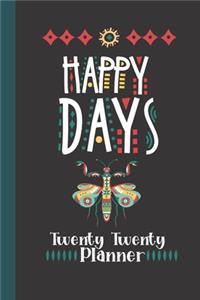 Happy Days Twenty Twenty Planner