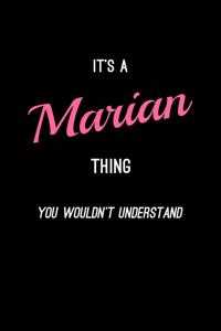 It's A Marian Thing, You Wouldn't Understand