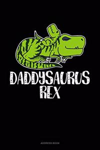 Daddysaurus Rex: Address Book