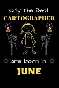 Only The Best Cartographer Are Born in June