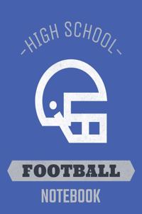 High School Football Notebook