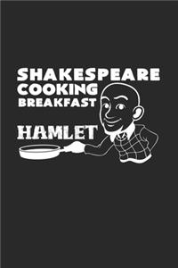 Shakespeare cooking breakfast hamlet