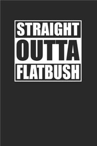 Straight Outta Flatbush 120 Page Notebook Lined Journal for Flatbush Brooklyn NYC Pride