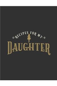 Recipes For My Daughter