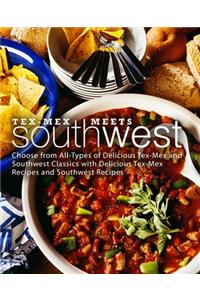 Tex-Mex Meets Southwest