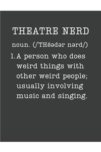 Theatre Nerd