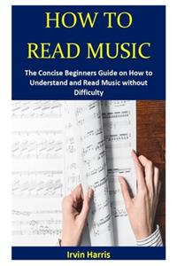 How to Read Music