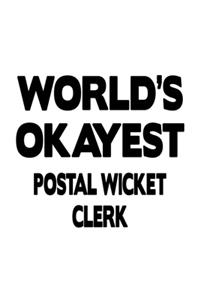 World's Okayest Postal Wicket Clerk