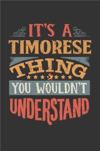 It's A Timorese Thing You Wouldn't Understand