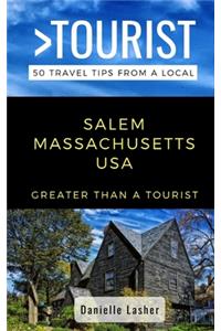 Greater Than a Tourist- Salem Massachusetts USA