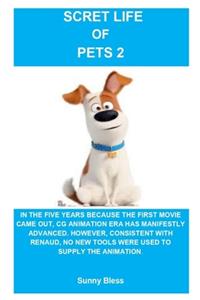 Secret Life Of Pets: How to Be a Dog